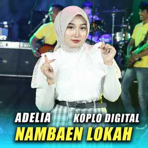 ADELIA - Nambaen Lokah
