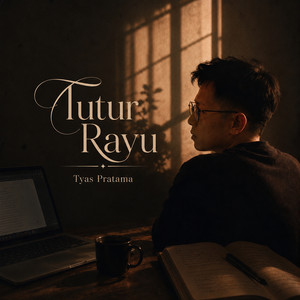 Tyas Pratama - Tutur Rayu