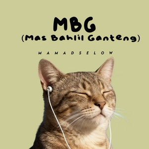 Mamad Selow - MBG (Mas Bahlil Ganteng)