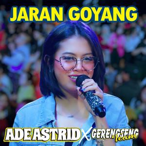 Ade Astrid, Gerengseng Team - Jaran Goyang