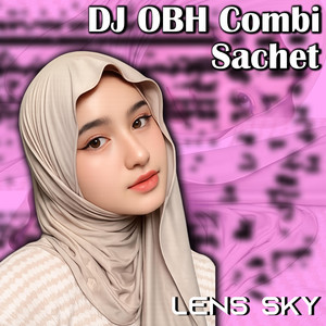 Lens Sky - Dj OBH Combi Sachet
