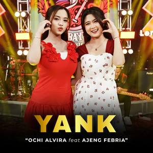 Ochi Alvira, Ajeng Febria - Yank