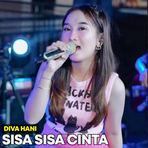 Diva Hani - SISA SISA CINTA