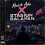 JEJE PROJECT - Masih Ada X Stasiun Balapan