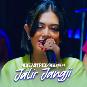 Ade Astrid, Gerengseng Team - Jalir Jangji