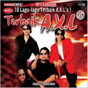 AXL - Andai Dapat Kuundur Masa (Versi Asal)
