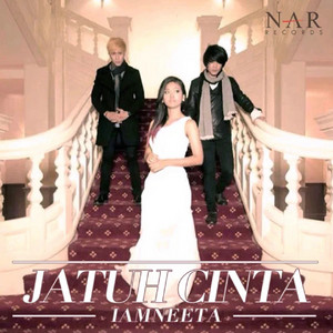 IamNeeta - Jatuh Cinta