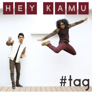 #tag - Hey Kamu