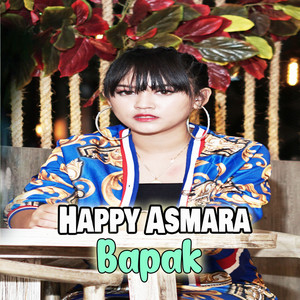 Happy Asmara - Bapak