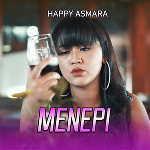 Happy Asmara - Menepi