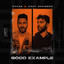R3HAB, Andy Grammer - Good Example (with Andy Grammer)