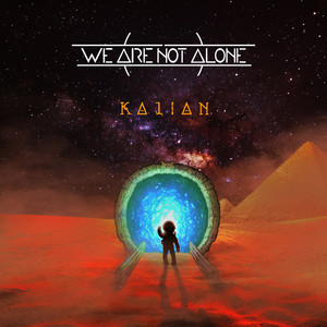 We Are Not Alone - Kalian