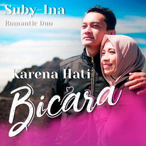Suby-Ina - Karena Hati Bicara