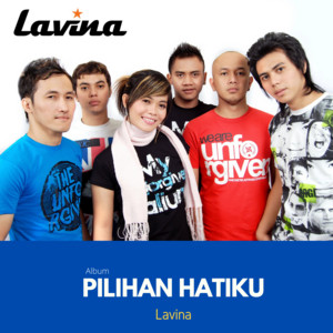 Lavina - Pilihan Hatiku