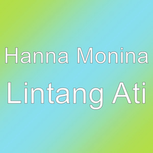 Hanna Monina - Lintang Ati