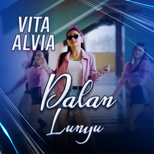 Vita Alvia - Dalan Lunyu