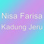 Nisa Farisa - Kadung Jeru