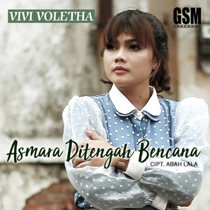 Vivi Voletha - Asmara Ditengah Bencana
