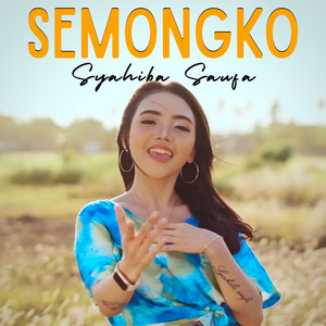 Syahiba Saufa - Semongko