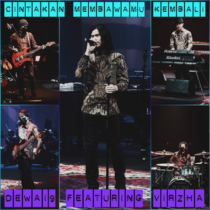 Dewa 19, Virzha - Cintakan Membawamu Kembali