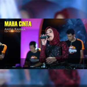 Anisa Rahma, Gank Kumpo - Maha Cinta