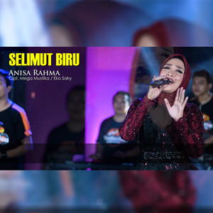 Anisa Rahma, Gank Kumpo - Selimut Biru