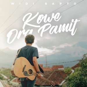 Widi Sapto - Kowe Ora Pamit