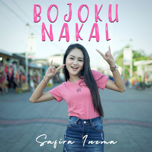 Safira Inema - Bojoku Nakal
