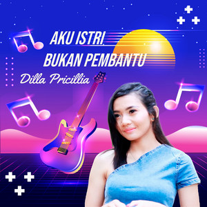 Dilla Priscillia, Lapan Entertainment - Aku Istri Bukan Pembantu