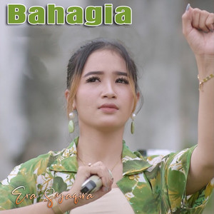 Era Syaqira - Bahagia