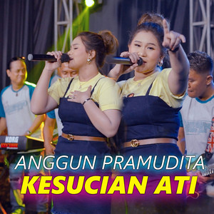 Anggun Pramudita - Kesucian Ati