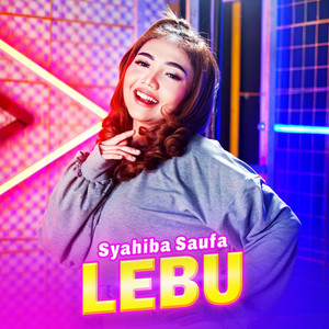 Syahiba Saufa - LEBU