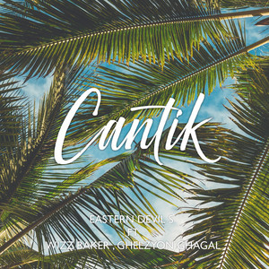 Eastern Devils, Wizz Baker, Ghelzyon Ghagal - Cantik