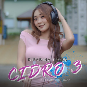 Difarina Indra - Cidro 3