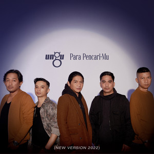 Ungu - Para Pencari-Mu - New Version / 2022