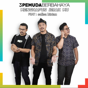 3 Pemuda Berbahaya, Sallsa Bintan - Menghapus Jejakmu