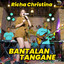 RICHA CHRISTINA - Bantalan Tangane