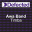 Awa Band - Timba (Full Intention Club Mix)