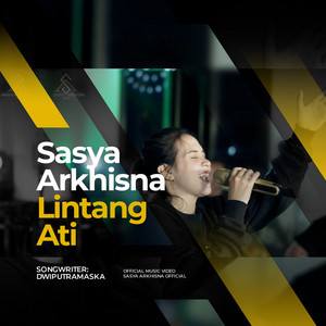 Sasya Arkhisna - Lintang Ati