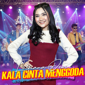 Lutfiana Dewi - Kala Cinta Menggoda