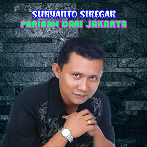 Suryanto Siregar - Pariban Dari Jakarta