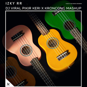 Izky RR - DJ Viral Pikir Keri X Kroncong Mashup