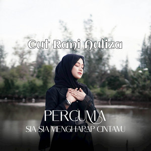 Cut Rani Auliza - Sia Sia Mengharap Cintamu