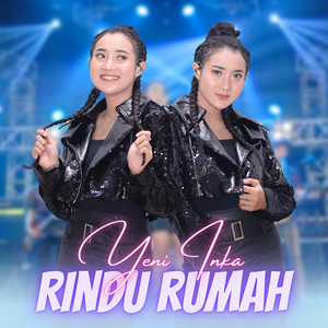 Yeni Inka - Rindu Rumah