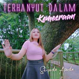 Shinta Arsinta - Terhanyut Dalam Kemesraan