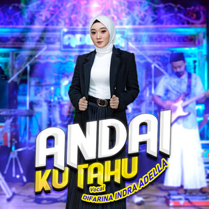 Difarina Indra Adella - Andai Ku Tahu