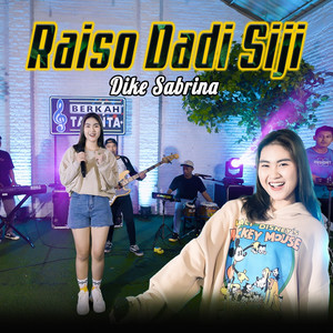 dike sabrina - Raiso Dadi Siji