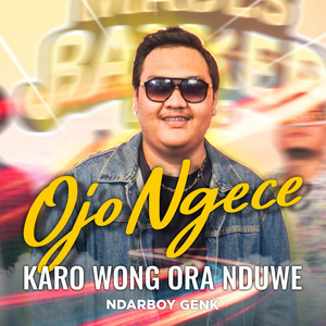 Ndarboy Genk - Ojo Ngece Karo Wong Ora Nduwe