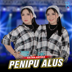 Ratna Antika - Penipu Alus