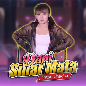 Intan Chacha - Dari Sinar Mata
